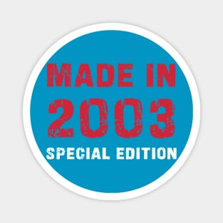 Made In 2003 - 20 Years of Happiness Magnet